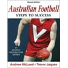 Pre-Owned Australian Football: Steps to Success (Paperback) 0736060057 9780736060059