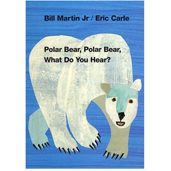 Polar Bear, Polar Bear, What Do You Hear? (Brown Bear and Friends)