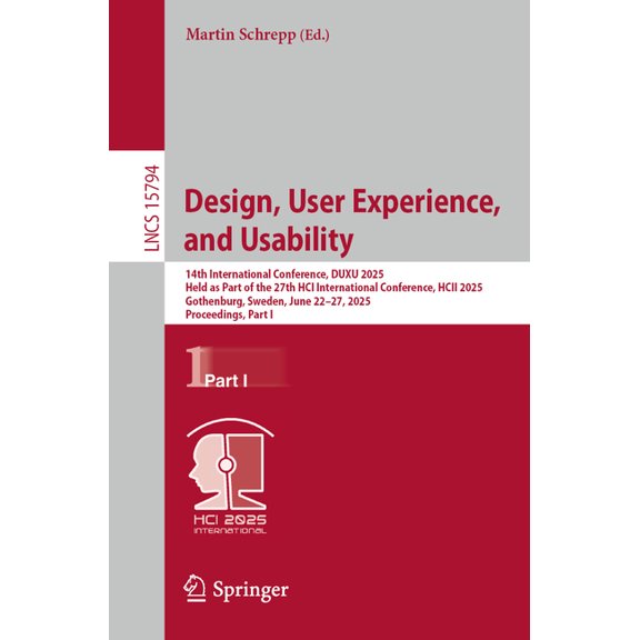 Lecture Notes in Computer Science Design, User Experience, and Usability: 14th International Conference, Duxu 2025, Held as Part of the 27th Hci Internati, Book 15794, (Paperback)