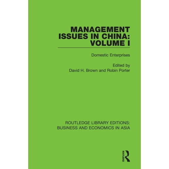 Routledge Library Editions: Business and Management Issues in China: Volume 1: Domestic Enterprises, Book 23, (Paperback)