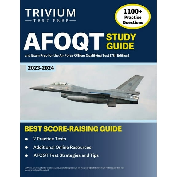 AFOQT Study Guide 2023-2024: 1,100  Practice Questions and Exam Prep Book for the Air Force Officer Qualifying Test [7th, (Paperback)