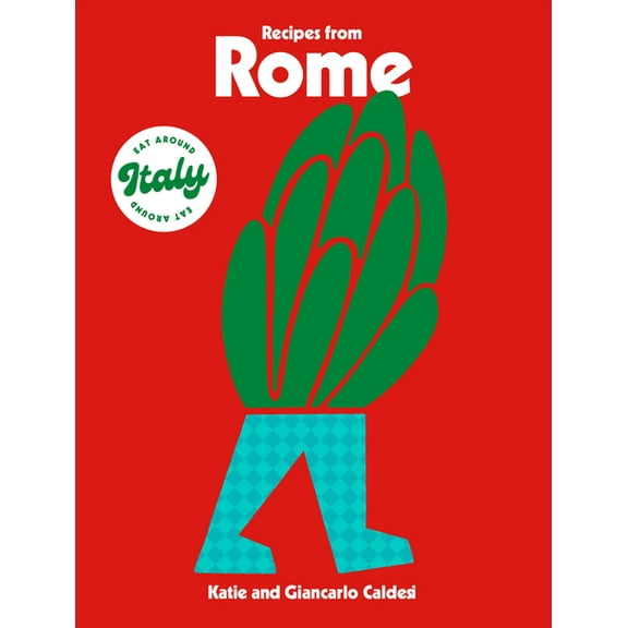 Recipes from Rome, (Hardcover)