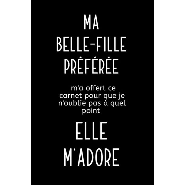 Carnet De Notes Original Idee Cadeau Anniversaire Ou Noel Pour Sa Belle Mere Ou Son Beau Pere 1 Pages Blanches Lignees Paperback Walmart Com Walmart Com