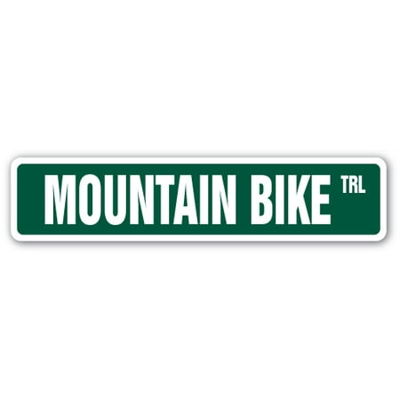 MOUNTAIN BIKE Street Sign biking off road rough terrain | Indoor/Outdoor |  24