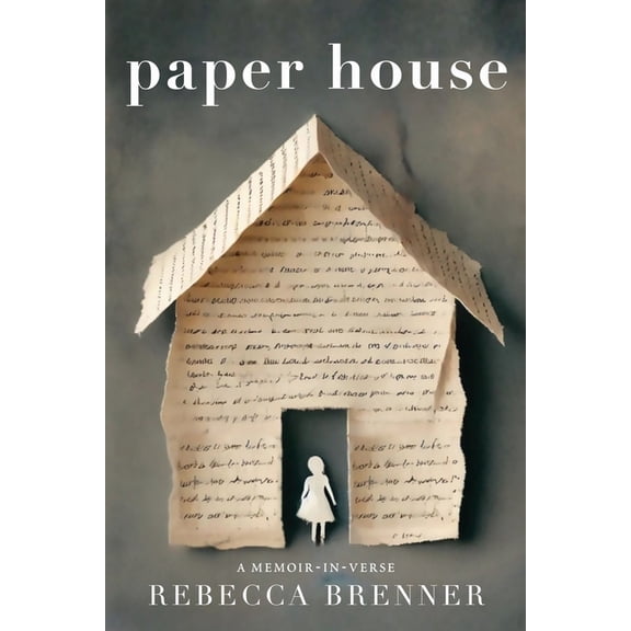 Paper House: A Memoir-in-Verse, (Paperback)