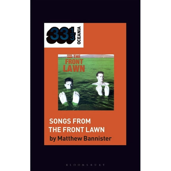 33 1/3 Oceania: The Front Lawn's Songs from the Front Lawn (Paperback)