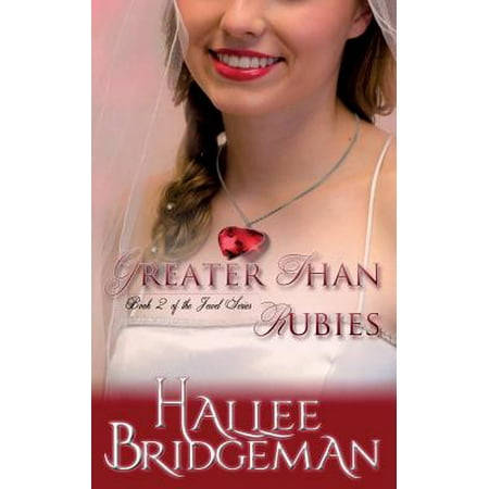 Greater Than Rubies : The Jewel Series Book 2 (Best Ruby On Rails Gems)