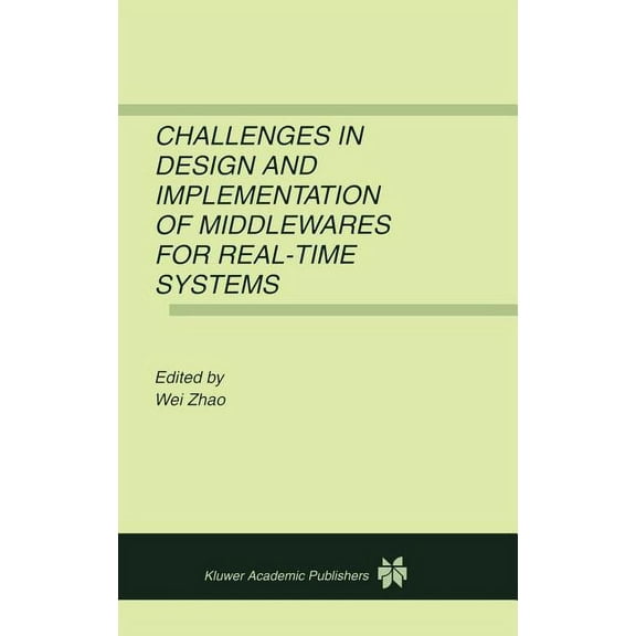 Challenges in Design and Implementation of Middlewares for Real-Time Systems, (Hardcover)