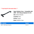 thumbnail image 2 of Upper Radiator Hose - Compatible with 2009 - 2012 Nissan Maxima 3.5L V6 2010 2011, 2 of 2