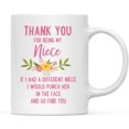 thumbnail image 1 of Koyal Wholesale Thank You for Being Niece Ceramic Coffee Mug Floral Punch in Face, 1 of 1