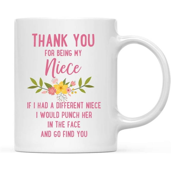 Koyal Wholesale Thank You for Being Niece Ceramic Coffee Mug Floral Punch in Face