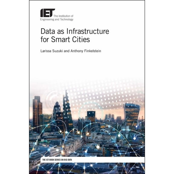 Computing and Networks: Data as Infrastructure for Smart Cities (Hardcover)