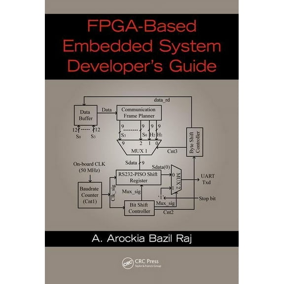 FPGA-Based Embedded System Developer's Guide, (Hardcover)