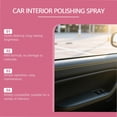 thumbnail image 4 of Multi-Surface Car Interior Polishing & Cleaning Spray, Multipurpose Portable Interior Detailer Spray, Car Dashboard Cleaner Spray for Rubber, Leather, 4 of 7
