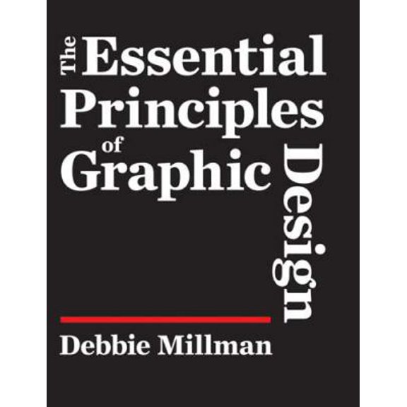 Pre-Owned The Essential Principles Of Graphic Design (Hardcover) 1600610471 9781600610479