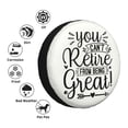 thumbnail image 4 of Fuzoiu You Can't Retire From Being Great Print Universal Spare Tire Cover with Buckle Strap, Waterproof Wheel Covers for Jeep, Trailer, RV, Truck and All Car-17 inch, 4 of 6