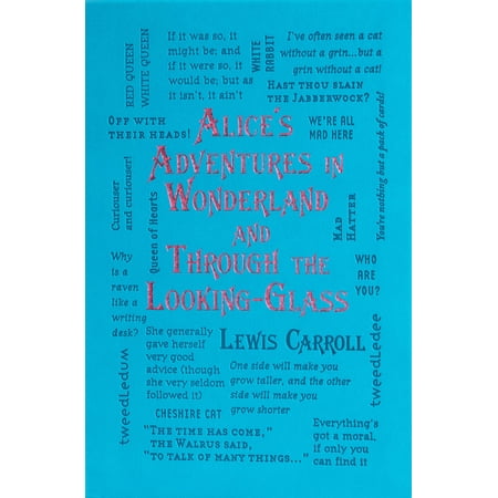 Alice's Adventures in Wonderland and Through the Looking-Glass