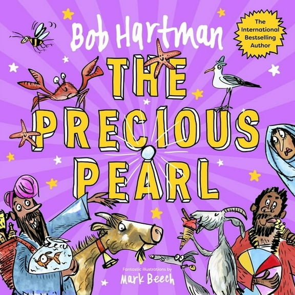 Bob Hartman's Rhyming Parables The Precious Pearl, (Paperback)