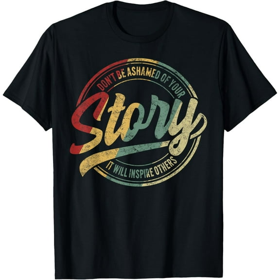 Recovery Sober Your Story Will Inspire Alcoholism Addiction T-ShirtMen and women, Black T-shirt, size: Extra large S-4XL