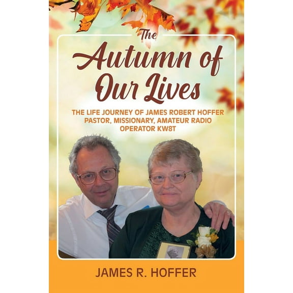 The Autumn of Our Lives, (Paperback)