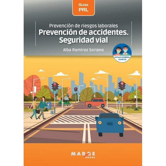 Prevención de riesgos laborales: Prevención de accidentes. Seguridad vial, (Paperback)