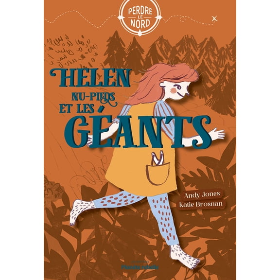 Perdre Le Nord Helen Nu-Pieds Et Les GÃ©ants, (Paperback)
