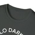 thumbnail image 3 of Hello Darkness My Old Friend, Gildan Unisex T-Shirt, Graphic Tee, S-3XL, 3 of 3