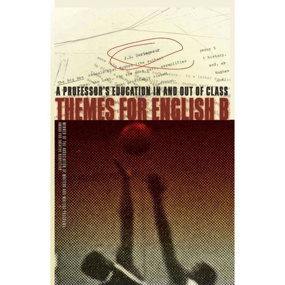 The Sue William Silverman Prize for Crea Themes for English B: A Professor's Education in and Out of Class, (Paperback)