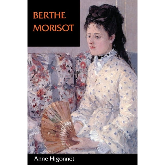 Berthe Morisot, (Paperback)