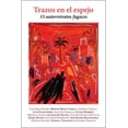 thumbnail image 1 of Trazos en el espejo Ediciones Era 9786074450484, 1 of 2