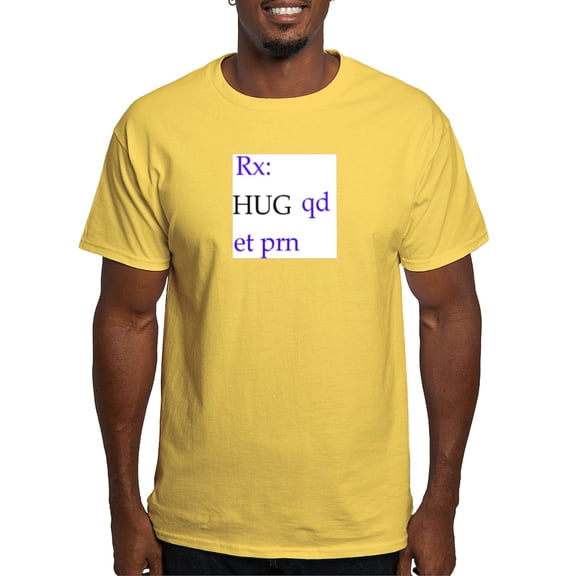 CafePress - Hug Rx Ash Grey T Shirt - Light T-Shirt - CP