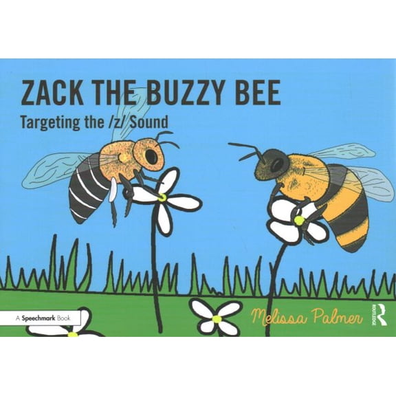 Pre-Owned Speech Bubbles 2 Zack the Buzzy Bee: Targeting the Z Sound, (Paperback)