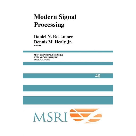 Mathematical Sciences Research Institute Modern Signal Processing, Book 46, (Paperback)