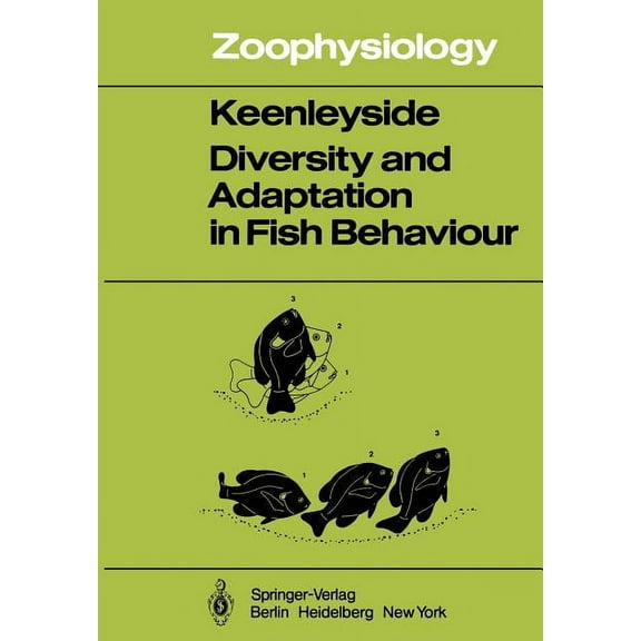 Zoophysiology Diversity and Adaptation in Fish Behaviour, Book 11, (Paperback)