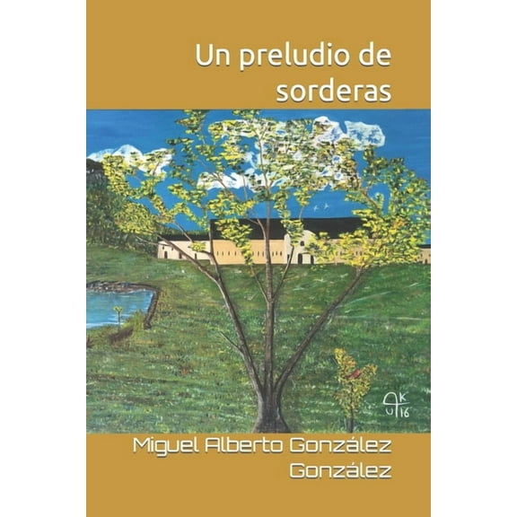 Un Preludio De Sorderas (Paperback)