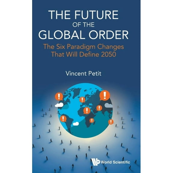 The Future of the Global Order, (Hardcover)