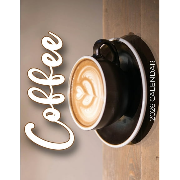 Coffee 2026 Calendar, (Paperback)