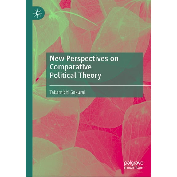 New Perspectives on Comparative Political Theory, (Hardcover)