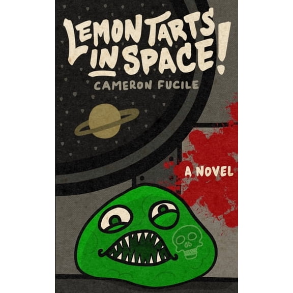 Lemon Tarts in Space!, (Paperback)
