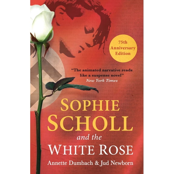 Sophie Scholl and the White Rose (Edition 3) (Paperback)