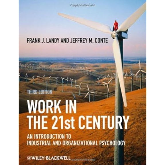 Pre-Owned Work in the 21st Century: An Introduction to Industrial and Organizational Psychology (Hardcover) 1405190256 9781405190251