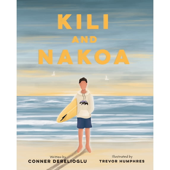 Pre-Owned Kili and Nakoa (Hardcover) 1637557485 9781637557488