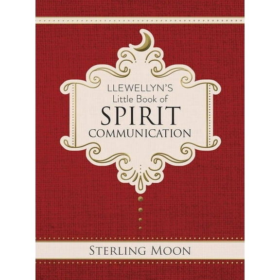Llewellyn's Little Books Llewellyn's Little Book of Spirit Communication, (Hardcover)