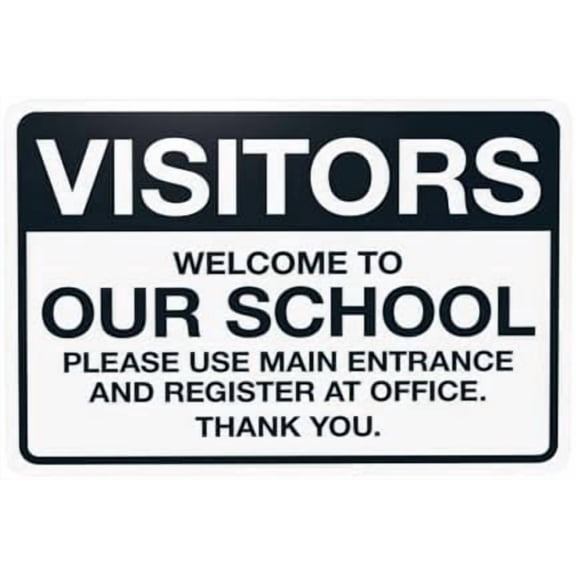 Visitors Welcome To Our School Please Use Main Entrance And Register At Office Warning Sign, Office Metal Signs for Home Business Wall Caution Custom Decor 12 x 8 Inch