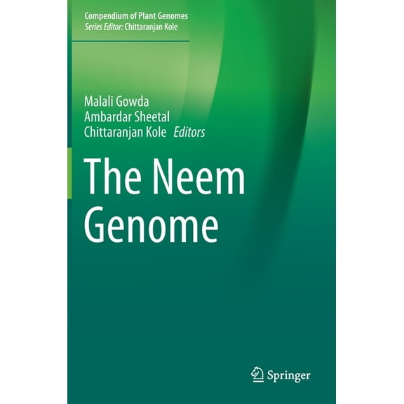 Compendium of Plant Genomes The Neem Genome, (Hardcover)