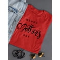 thumbnail image 3 of Mothers Day Cute Lettering Shaped T-Shirt Women -Image by Shutterstock, Female XX-Large, 3 of 6