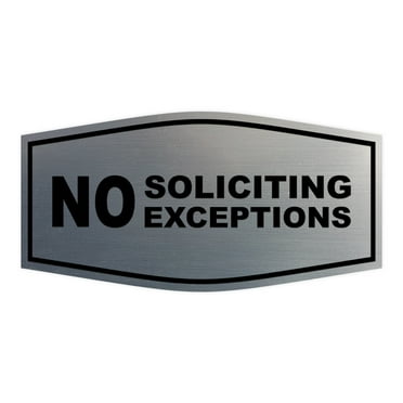 All Quality Fancy No Soliciting No Exceptions Sign (Brushed Silver)-Medium