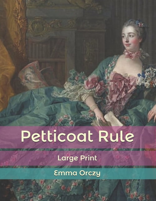 Petticoat Rule Large Print (Paperback)