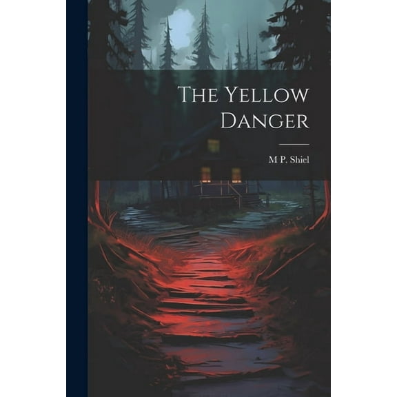 The Yellow Danger (Paperback)