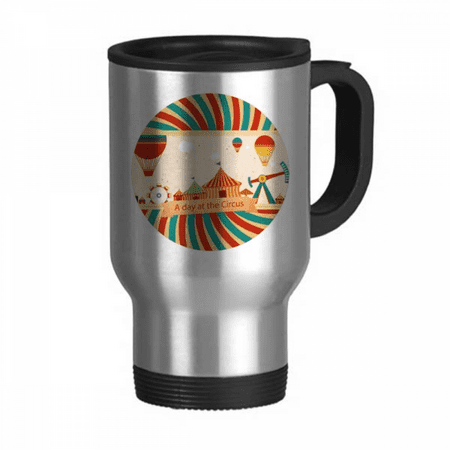 

A Day At The Circus Pattern Travel Mug Flip Lid Stainless Steel Cup Car Tumbler Thermos